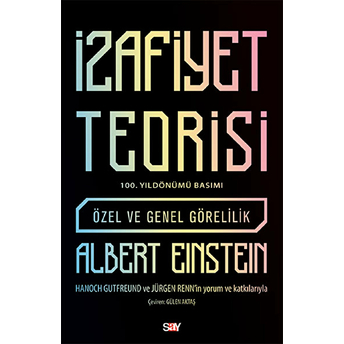 Say Yayınları Izafiyet Teorisi - 100 Yıl Basımı - Albert Einstein