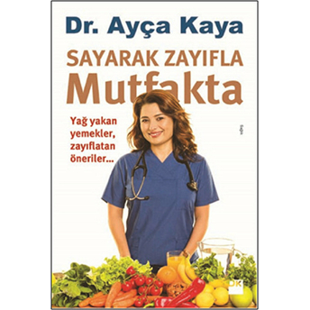 Sayarak Zayıfla Mutfakta Ayça Kaya