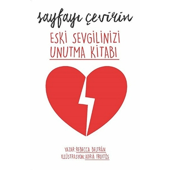 Sayfayı Çevirin - Eski Sevgilinizi Unutma Kitabı Rebecca Beltran