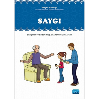 Saygı Değer Sandığı - Okulda Değerler Eğitimi Materyalleri Mehmet Zeki Aydın