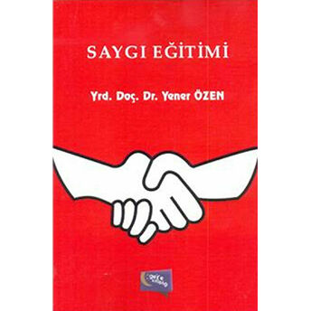 Saygı Eğitimi Yener Özen