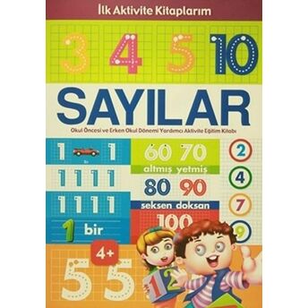 Sayılar - Ilk Aktivite Kitaplarım Kolektif