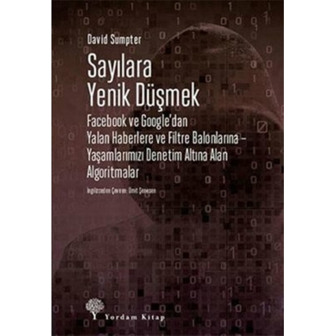 Sayılara Yenik Düşmek - David Sumpter