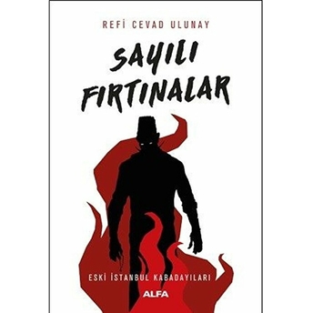 Sayılı Fırtınalar Refi Cevad Ulunay