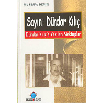 Sayin: Dündar Kiliç