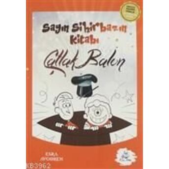 Sayın Sihirbazın Kitabı - Çatlak Balon Esra Avgören