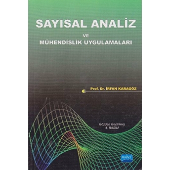 Sayısal Analiz Ve Mühendislik Uygulamaları Irfan Karagöz