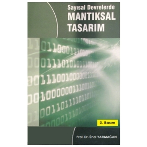 Sayısal Devrelerde Mantıksal Tasarım