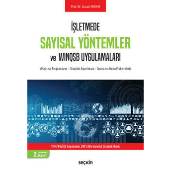 Sayısal Yöntemler Ve Winqsb Uygulamaları Ismail Erdem