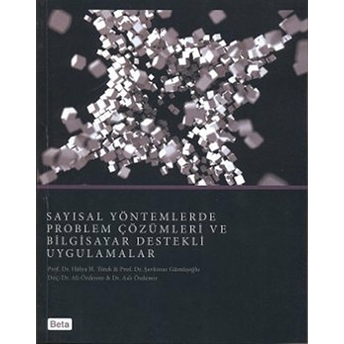 Sayısal Yöntemlerde Problem Çözümleri Ve Bilgisayar Destekli Uygulamalar Ali Özdemir