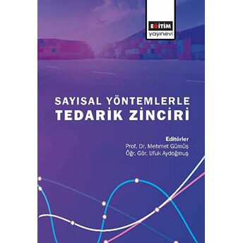 Sayısal Yöntemlerle Tedarik Zinciri Kolektif