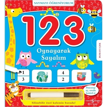 Saymayı Öğreniyorum - 1 2 3 Oynayarak Sayalım Kolektif