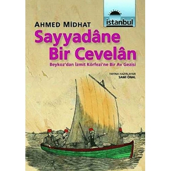 Sayyadane Bir Cevelan Ahmet Mithat