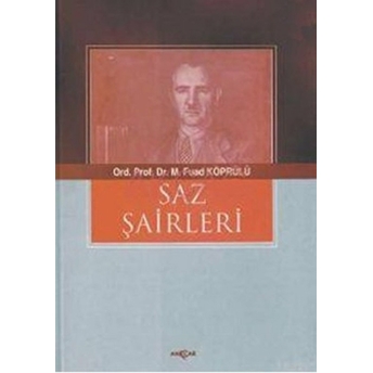 Saz Şairleri Mehmed Fuad Köprülü