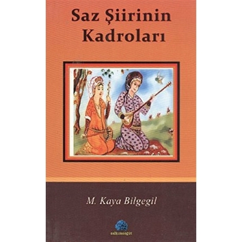 Saz Şiirinin Kadroları