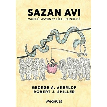 Sazan Avı George A. Akerlof, Robert J. Shiller