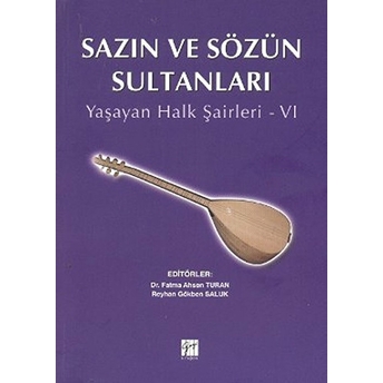 Sazın Ve Sözün Sultanları 6-Kolektif