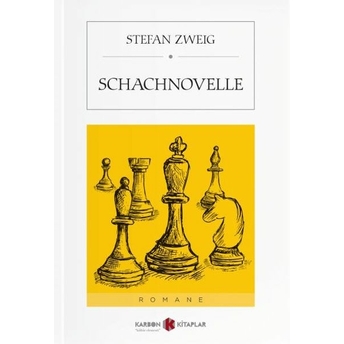 Schachnovelle Stefan Zweig