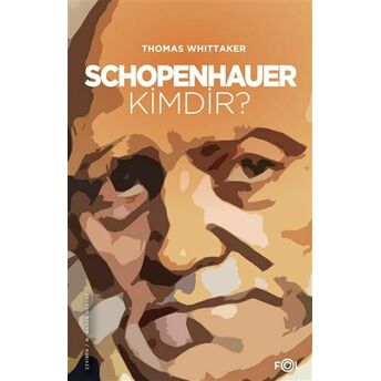 Schopenhauer Kimdir? Thomas Whittaker