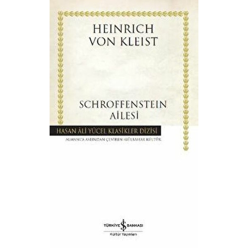 Schroffensteın Ailesi - Hasan Ali Yücel Klasikleri Heinrich Von Kleist