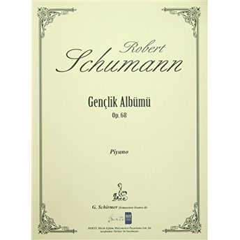 Schumann Gençlik Albümü Op.68 Robert Schumann