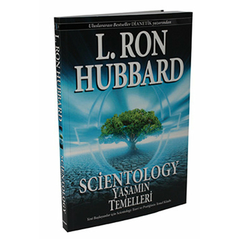 Scientology: Yaşamın Temelleri L. Ron Hubbard