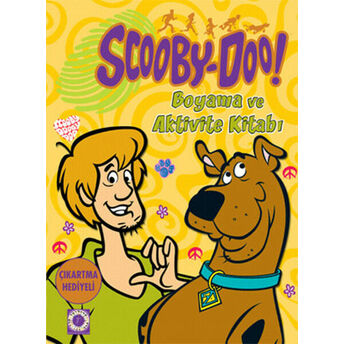 Scooby-Doo Boyama Ve Aktivite Kitabı Kolektif