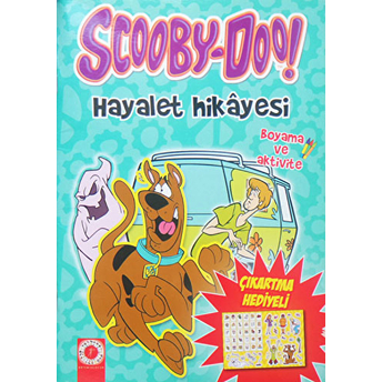 Scooby-Doo! Hayalet Hikayesi (Boyama Ve Aktivite)