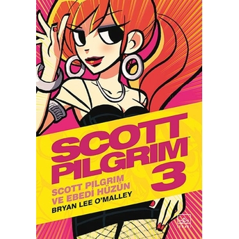 Scott Pilgrim 3: Scott Pilgrim Ve Ebedi Hüzün Bryan Lee O’malley