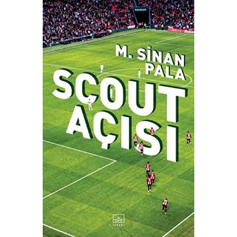 Scout Açısı M. Sinan Pala