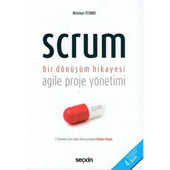 Scrum - Bir Dönüşüm Hikayesi Mehmet Yitmen