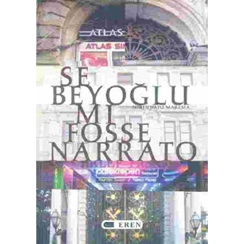 Se Beyoğlu Mı Fosse Narrato Fortunato Maresia