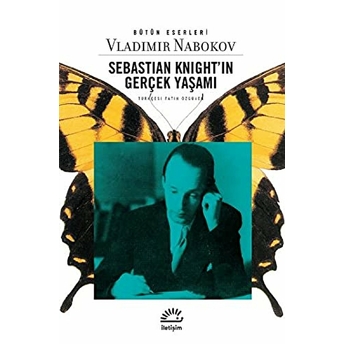 Sebastian Knight’ın Gerçek Yaşamı Vladimir Nabokov