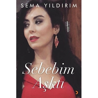 Sebebim Aşktı - Sema Yıldırım