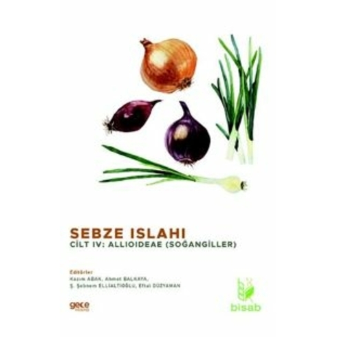 Sebze Islahı Cilt 4 - Kazım Abak