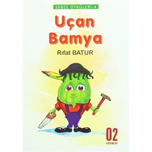 Sebze Öyküleri 4 - Uçan Bamya Rıfat Batur