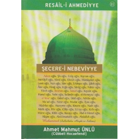 Şecere-I Nebeviyye Ahmet Mahmut Ünlü