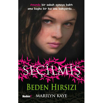 Seçilmiş / Beden Hırsızı Marilyn Kaye