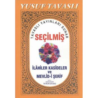 Seçilmiş Ilahiler Kasideler Ve Mevlid-I Şerif (Dergi Boy) (D24) Yusuf Tavaslı