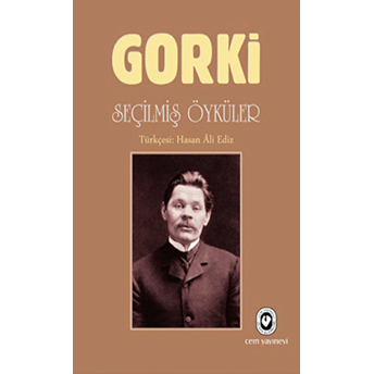 Seçilmiş Öyküler Maksim Gorki