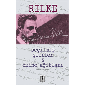 Seçilmiş Şiirler Duino Ağıtları Rainer Maria Rilke