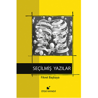 Seçilmiş Yazılar 1 Fikret Başkaya