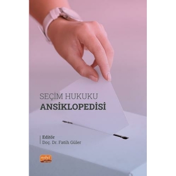 Seçim Hukuku Ansiklopedisi Aslı Kaya