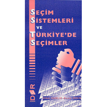 Seçim Sistemleri Ve Türkiye'de Seçimler