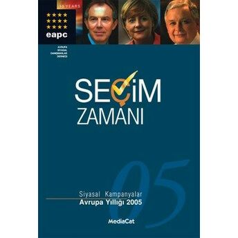 Seçim Zamanı / 2005 Siyasal Kampanyalar-Avrupa Yıllığı Hans Anker