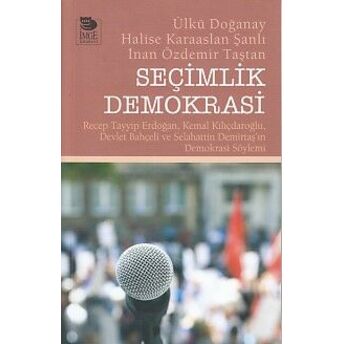 Seçimlik Demokrasi Ülkü Doğanay, Halise Karaaslan Şanlı