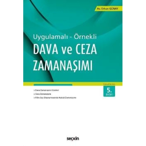 Seçkin Dava Ve Ceza Zamanaşımı Erhan Günay