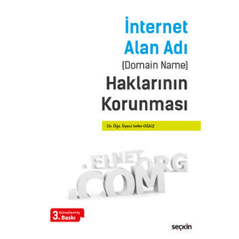 Seçkin Internet Alan Adı (Domain Name) Haklarının Korunması