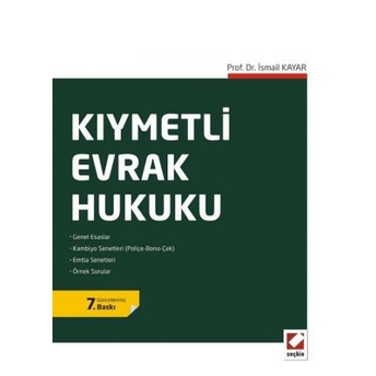 Seçkin Kıymetli Evrak Hukuku - Ismail Kayar