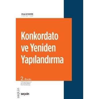 Seçkin Konkordato Ve Yeniden Yapılandırma Efrail Aydemir